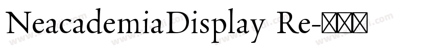 NeacademiaDisplay Re字体转换